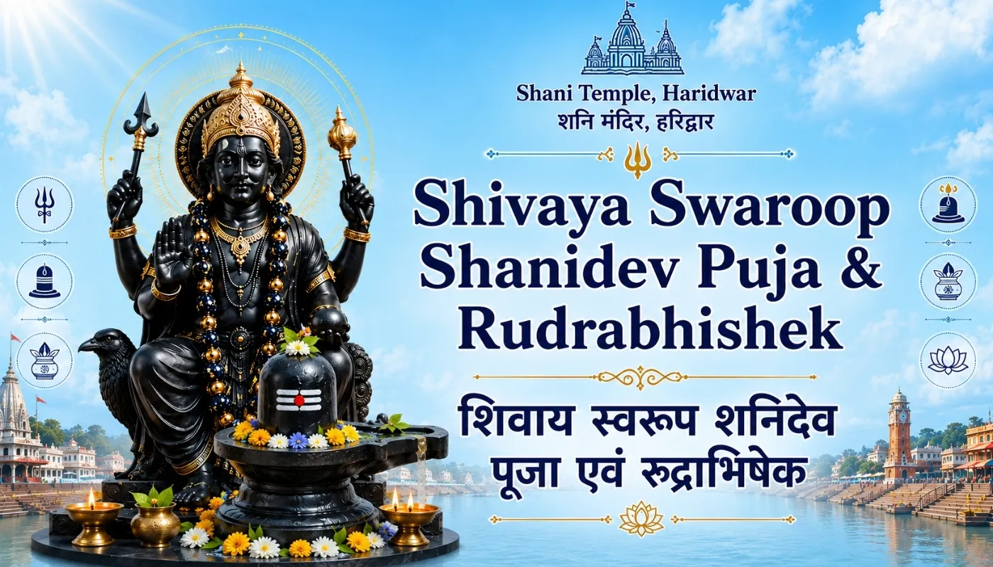 Trayodashi Special : Shivaya Swaroop Shanidev Puja & Rudrabhishek for auspicious result during Shani Sadhe Sati, Dhaiya & Mahadev